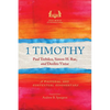 1 Timothy: A Pastoral and Contextual Commentary - Paperback