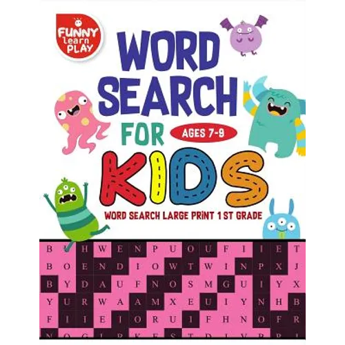 Word Search For Ages 7-9 Kids: Word Search for Kids Ages 7-9 Activity Book for Education & Learning - Paperback