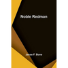 Noble Redman - Paperback