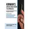 Kirwan's Operating Room Techniques: An Illustrated Guide for the Surgical Assistant - Paperback