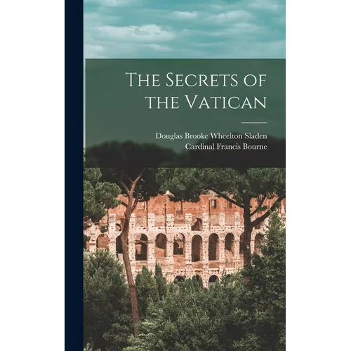The Secrets of the Vatican - Hardcover