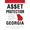 Asset Protection: Planning for Business Owners, Real Estate Operators, Professionals, and Investors in Georgia - Paperback