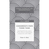 Congress's Own Think Tank: Learning from the Legacy of the Office of Technology Assessment (1972-1995) - Hardcover
