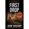 First Drop: #04: Charlie Fox Crime Mystery Thriller Series - Paperback