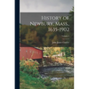 History of Newbury, Mass., 1635-1902; Volume 2 - Paperback