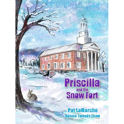 Priscilla and the Snow Fort - Paperback
