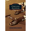 Oakland Aviation - Hardcover