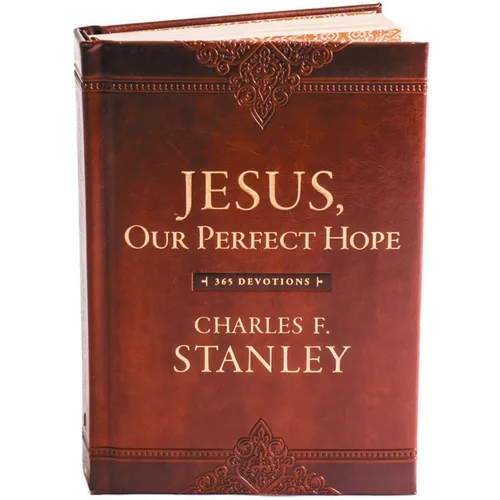 Jesus, Our Perfect Hope: A Daily Devotional for Finding Confidence and Encouragement in God's Promises (365 Devotions - Inspiration for Every Day of t - Imitation Leather