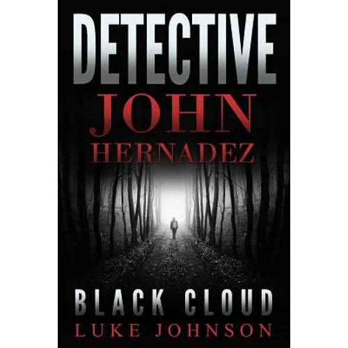 Detective John Hernadez: Black Cloud - Paperback
