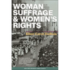 Woman Suffrage and Women's Rights - Paperback