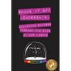 Shake It Off Leadership: Achieving Success Through The Eyes Of Our Labels - Hardcover