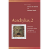 Aeschylus, 2: The Persians, Seven Against Thebes, the Suppliants, Prometheus Bound - Paperback