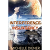 Interference & Insurgency: Two Novellas of the Verdant String - Paperback