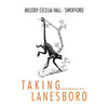 T a K I N G.......... L a N E S B O R O - Paperback
