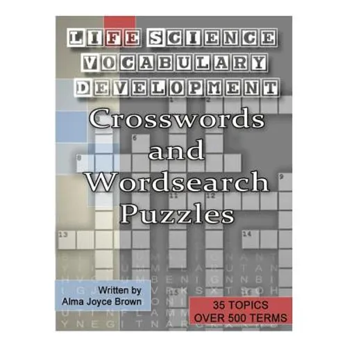 Life Science Vocabulary Development Crosswords and Wordsearch puzzles - Paperback