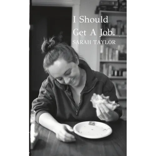 I Should Get A Job - Paperback