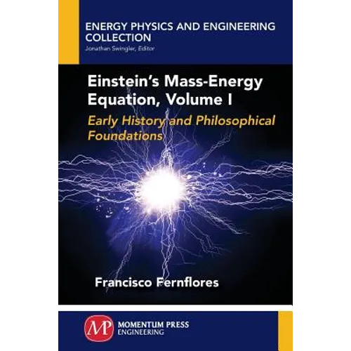 Einstein's Mass-Energy Equation, Volume I - Paperback