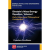 Einstein's Mass-Energy Equation, Volume I - Paperback