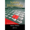 Safety Differently: Human Factors for a New Era, Second Edition - Paperback