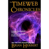 The Timeweb Chronicles: Timeweb Trilogy Omnibus - Paperback