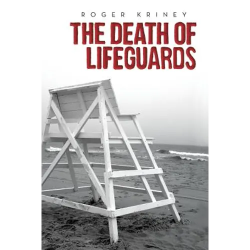 The Death of Lifeguards - Paperback