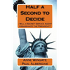 Half a Second to Decide: : Will a Secret Service Agent Assassinate the President? - Paperback