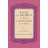 Four Comedies by Pedro Calderón de la Barca - Paperback