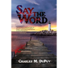 Say the Word - Paperback