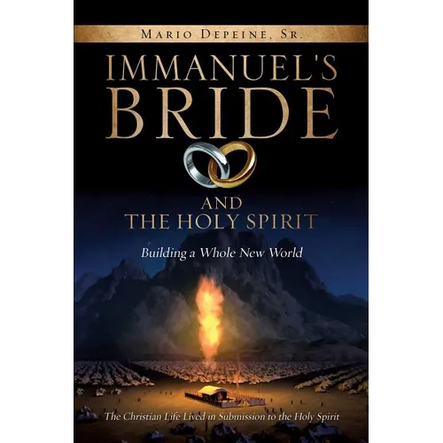 Immanuel's Bride and the Holy Spirit - Paperback