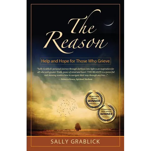 The Reason - Help and Hope for Those Who Grieve - Paperback