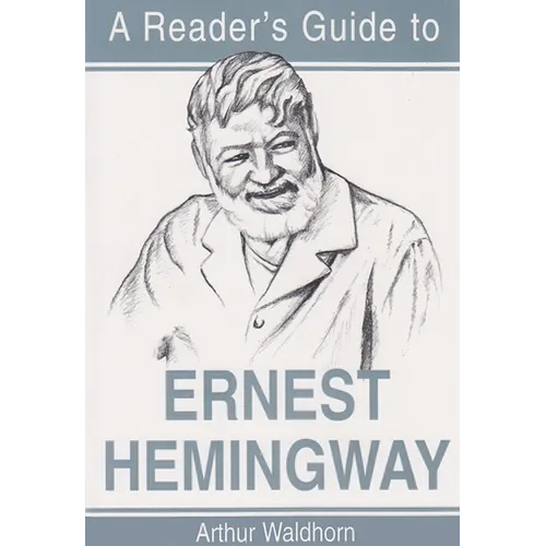 A Reader's Guide to Ernest Hemingway - Paperback