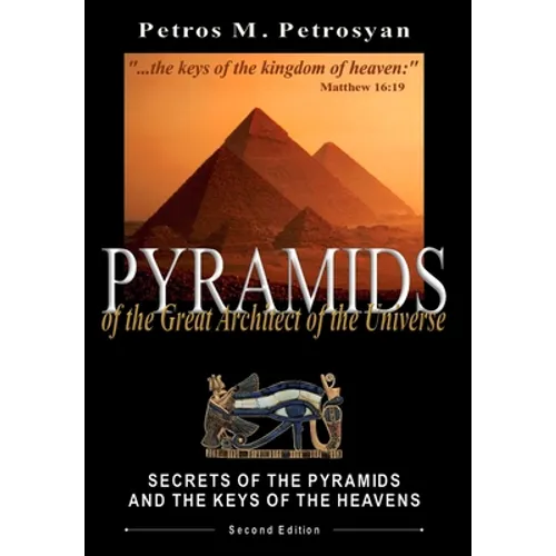 Pyramids of the Great Architect of the Universe - Hardcover