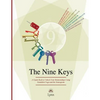 The Nine Keys: A Guide Book to Unlock Your Relationships Using Kundalini Yoga and the Enneagram - Paperback
