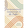 An Intertextual Commentary to the Psalter: Juxtaposition and Allusion in Book I - Hardcover