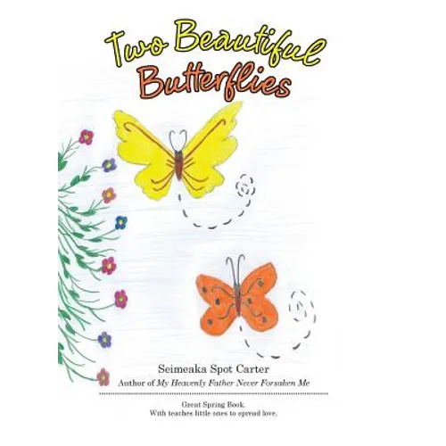Two Beautiful Butterflies - Hardcover