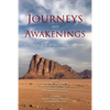 Journeys and Awakenings: Wisdom for Spiritual Travelers - Paperback