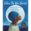 Before She Was Harriet - Paperback