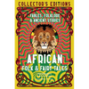 African Folk & Fairy Tales: Fables, Folklore & Ancient Stories - Hardcover