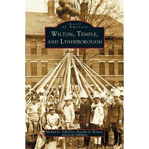 Wilton, Temple & Lyndeborough - Hardcover