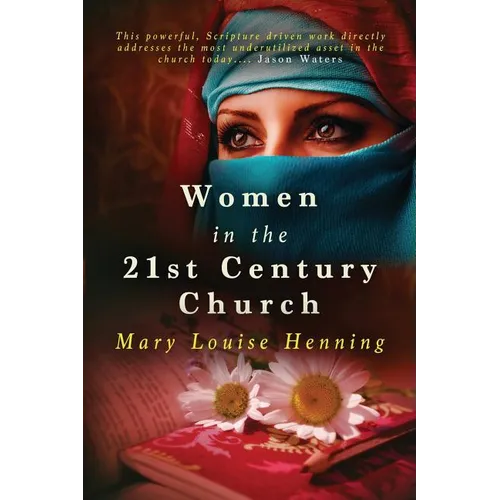 Women in the 21st Century Church - Paperback