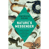 Nature's Messenger: Mark Catesby and His Adventures in a New World - Hardcover