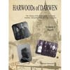 HARWOODs of DARWEN: The History of the Harwood, & Associated Families Descended From Darwen, Lancashire - Volume 2, Part I - Paperback
