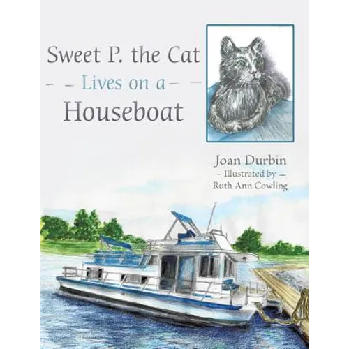 Sweet P. the Cat Lives on a Houseboat - Paperback