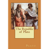 The Republic of Plato: Original Edition of 1908 - Paperback