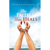 The Faith That Heals - Paperback