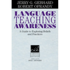 Language Teaching Awareness: A Guide to Exploring Beliefs and Practices - Paperback