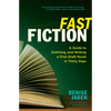 Fast Fiction: A Guide to Outlining and Writing a First-Draft Novel in Thirty Days - Paperback