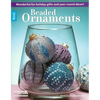 Beaded Ornaments: Wonderful for Holiday Gifts and Year-Round Decor! - Paperback