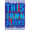 This Town Sleeps - Paperback