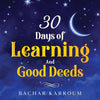 30 days of learning and good deeds - Paperback